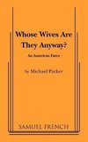 Whose Wives Are They Anyway?