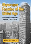 Skyscraper Facades of the Gilded Age