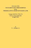 Abstracts of the Testamentary Proceedings of the Prerogative Court of Maryland. Volume XXXVII, 1770-1771. Libers