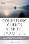 Counseling Clients Near the End of Life