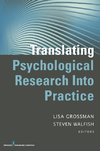 Translating Psychological Research Into Practice