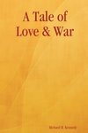 A Tale of Love & War