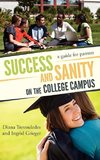 Success and Sanity on the College Campus