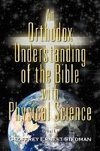 An Orthodox Understanding of the Bible with Physical Science