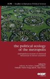 The Political Ecology of the Metropolis