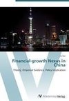 Financial-growth Nexus in China