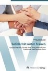 Solidarität unter Frauen