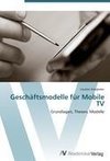 Geschäftsmodelle für Mobile TV