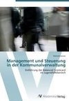 Management und Steuerung in der Kommunalverwaltung