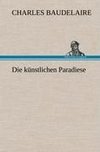 Die künstlichen Paradiese