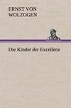 Die Kinder der Excellenz