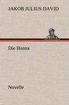 Die Hanna. Novelle