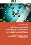 Synthèse et activité biologique de nouveaux composés ferrocéniques