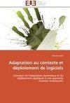 Adaptation au contexte et déploiement de logiciels