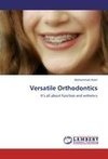 Versatile Orthodontics