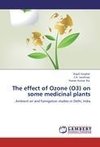 The effect of Ozone (O3) on some medicinal plants