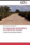 La educación preventiva y su criterio de verdad.