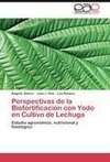 Perspectivas de la Biofortificación con Yodo en Cultivo de Lechuga