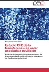 Estudio CFD de la transferencia de calor asociada a ebullición