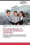 El Trabajo Social y su misión con la Niñez en Costa Rica