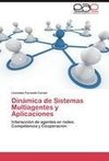 Dinámica de Sistemas Multiagentes y Aplicaciones