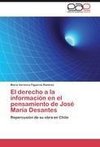 El derecho a la información en el pensamiento de José María Desantes