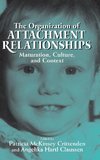 The Organization of Attachment Relationships