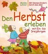 Den Herbst erleben mit Ein- bis Dreijährigen