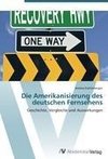 Die Amerikanisierung des deutschen Fernsehens