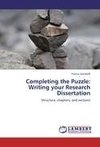 Completing the Puzzle: Writing your Research Dissertation