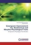 Greengram Improvement Via. Biochemical and Morpho-Physiological Traits