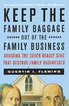 Keep the Family Baggage Out of the Family Business