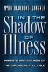 In the Shadow of Illness