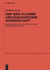 Die Archäologien von der Antike bis 1630