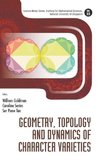 Geometry, Topology and Dynamics of Character Varieties