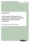 Erik H. Eriksons Phasenmodell der psychosozialen Entwicklung und Klaus Hurrelmanns sieben Thesen zur Sozialisation