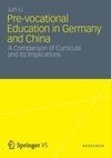 Pre-vocational Education in Germany and China