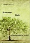 Bewusst  Sein