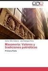 Masonería: Valores y tradiciones patrióticas