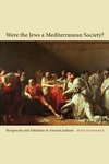 Were the Jews a Mediterranean Society?