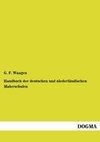 Handbuch der deutschen und niederländischen Malerschulen