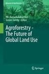 Agroforestry - The Future of Global Land Use