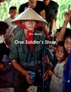 One Soldier's Story