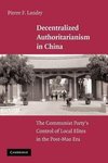 Decentralized Authoritarianism in China