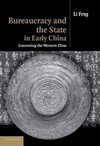 Bureaucracy and the State in Early China