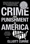 Crime and Punishment in America