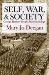 Deegan, M: Self, War, and Society