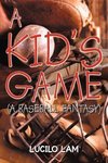 A Kid's Game