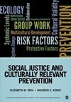 Vera, E: Social Justice and Culturally Relevant Prevention