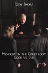 Mysticism in the Courtroom Good vs. Evil